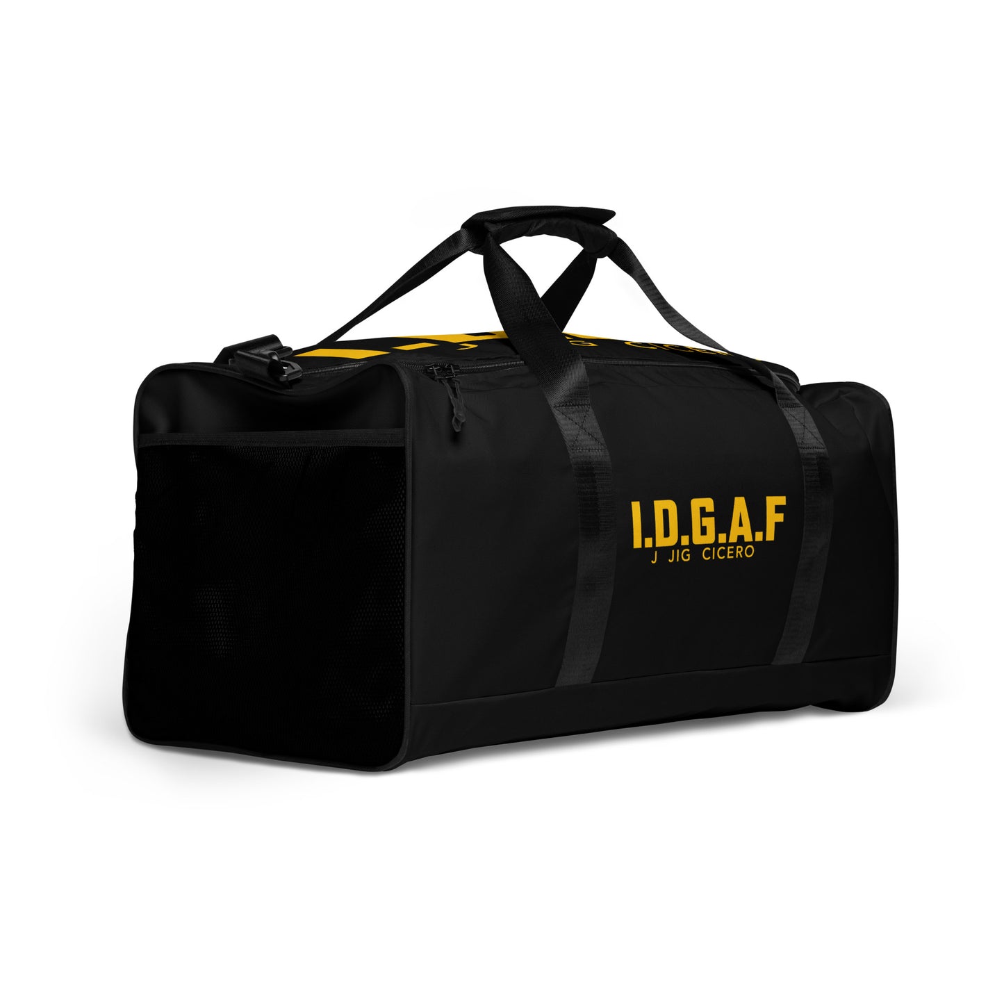 IDGAF Duffle bag